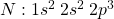 N: 1s^2 \:2s^2 \:2p^3